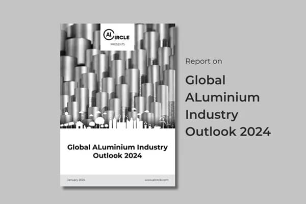 AL Circle launches "Global Aluminium Industry Outlook 2024": Dive deep into the future