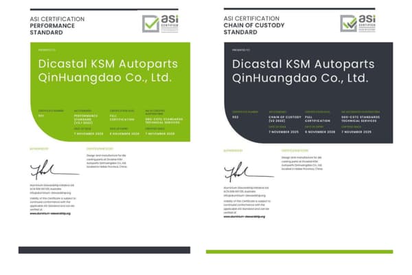 ASI certifies Dicastal KSM Autoparts QinHuangdao Co., Ltd. against Performance Standard V3.1 and Chain of Custody V2