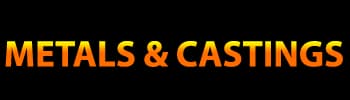 Metals and Castings