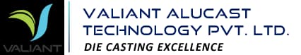 Valiant Alucast Technology Pvt. Ltd.