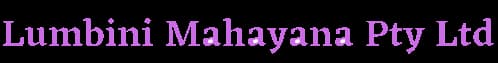Lumbini Mahayana Pty Ltd