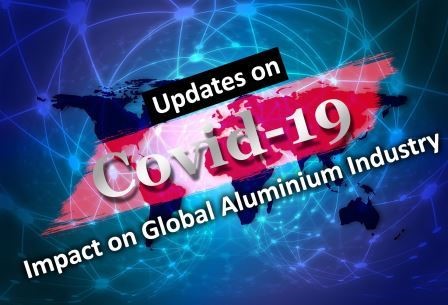 Your thoughts on Covid-19 impact on the aluminium industry