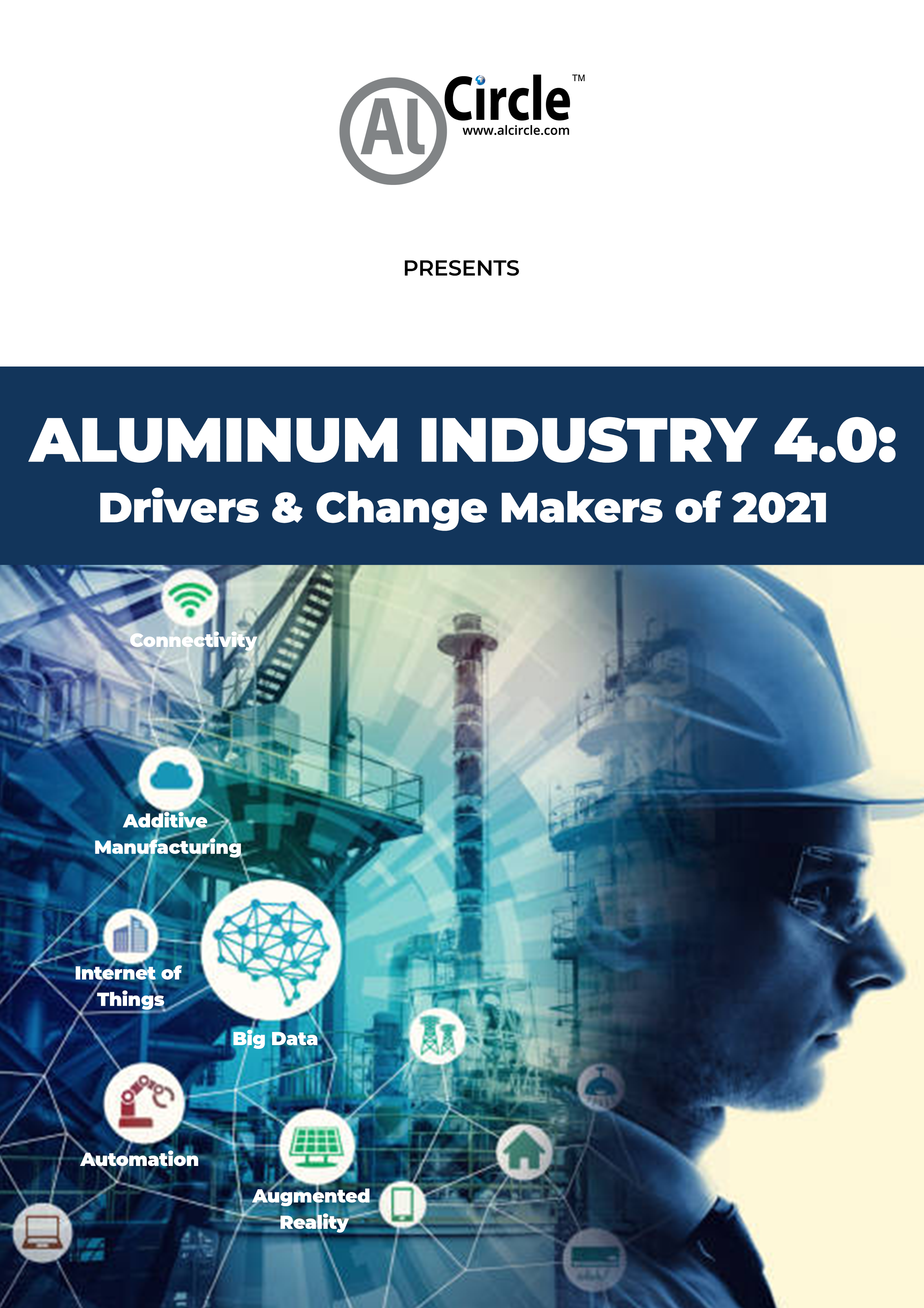Aluminium Industry 4.0: Drivers & Change Makes of 2021