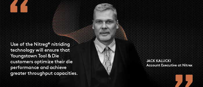 Youngstown Tool & Die selects NITREX 