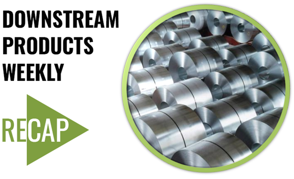 Aluminium Downstream Weekly Recap