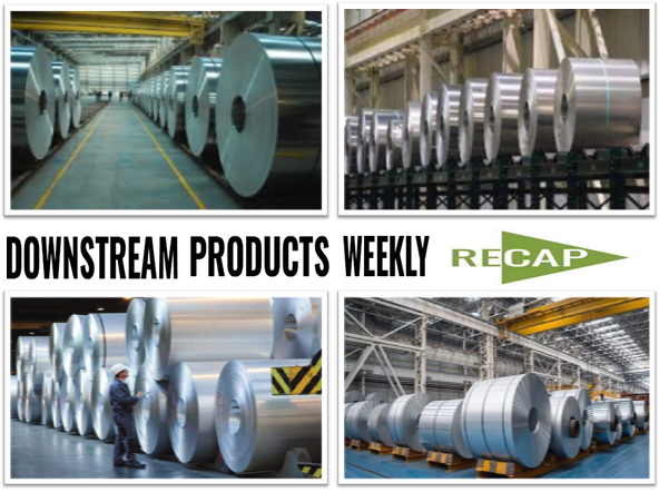 Downstream Products Weekly Recap