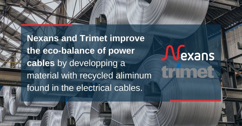 Trimet and Nexans use recycled aluminium creating sustainable ecosystem for electrical cables , Alcircle News