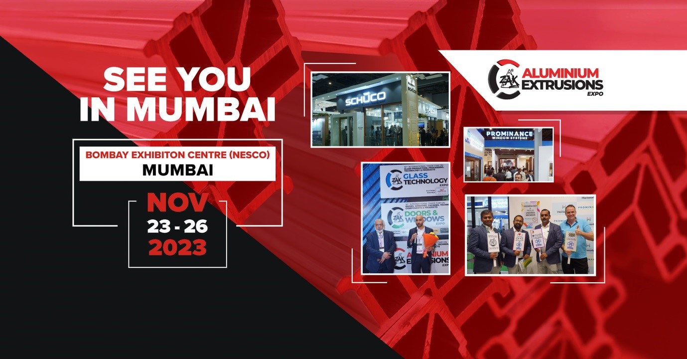 14th edition of ZAK Aluminium Extrusion Expo set to grace Bombay Exhibition Centre