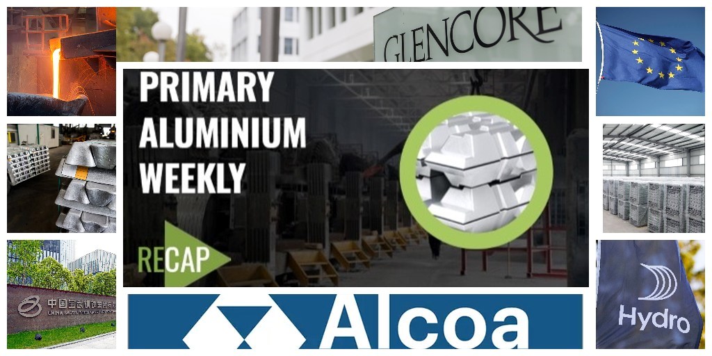Primary weekly: EU considers implementing complementary tariffs on Chinese exports including aluminium