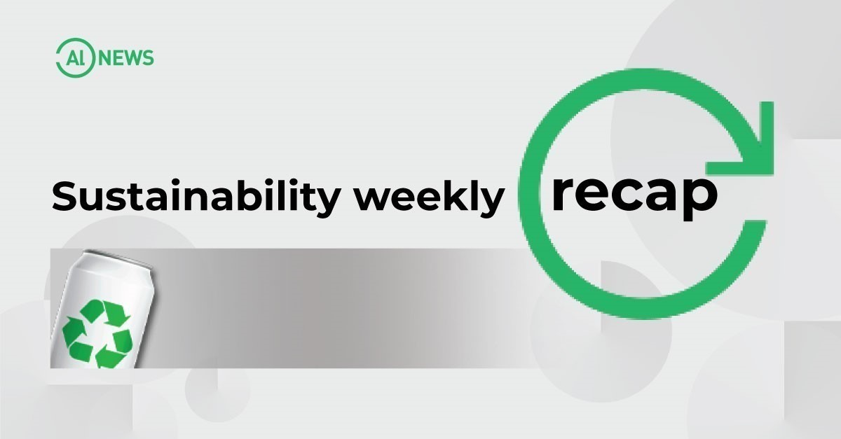 Sustainability weekly recap: European Aluminium charts ambitious science-based routes to decarbonise the aluminium industry by 2050