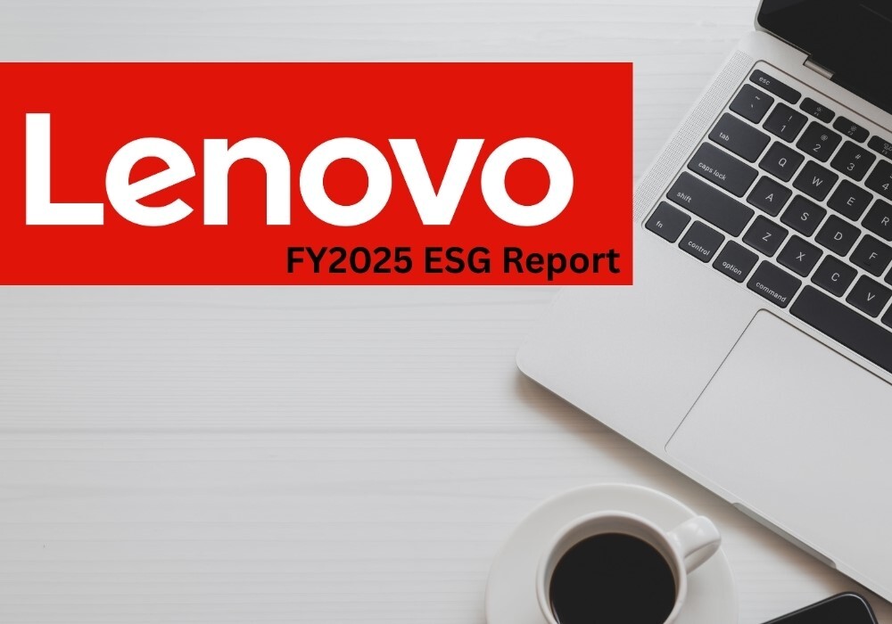 Lenovo’s FY2025 ESG report: A 9/10 ESG Score & a pledge to power its devices with 100% recycled materials like aluminium